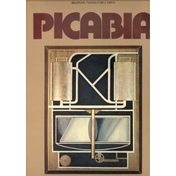 Maurizio Fagiolo Dell'Arco - Picabia